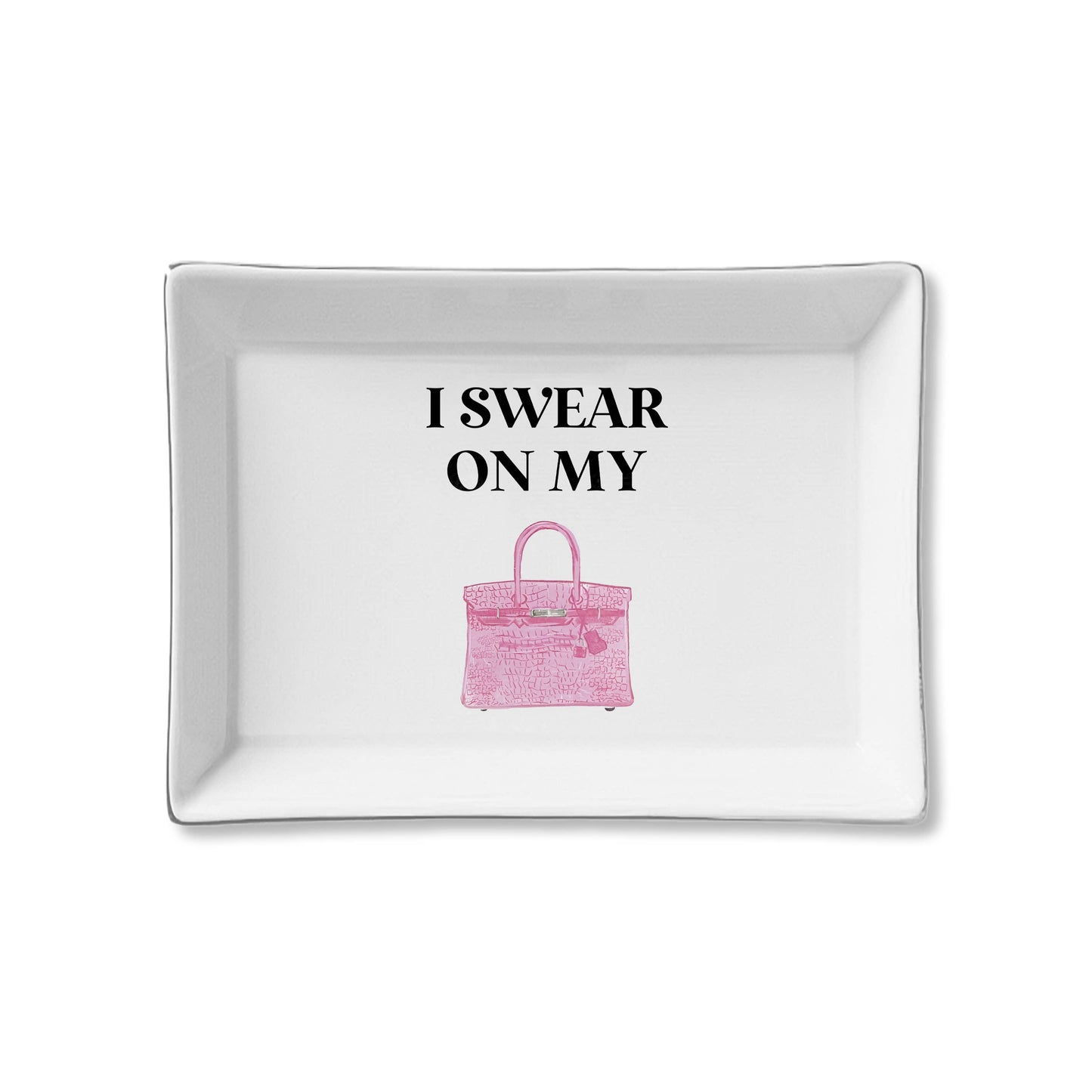 Ceramic Tray - Swear on My Pink Bag