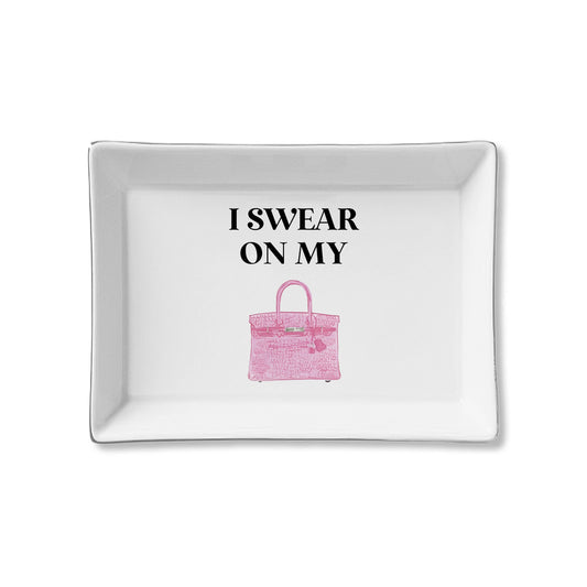 Ceramic Tray - Swear on My Pink Bag